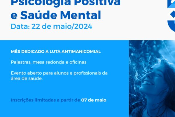 III Seminário de Psicologia Positiva e Saúde Mental de Itabira promovido pelo Centro Universitário Funcesi e Rotary Club