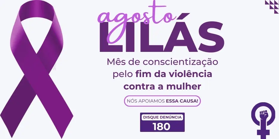 Leia mais sobre o artigo Agosto Lilás: Unindo forças contra a violência contra a mulher