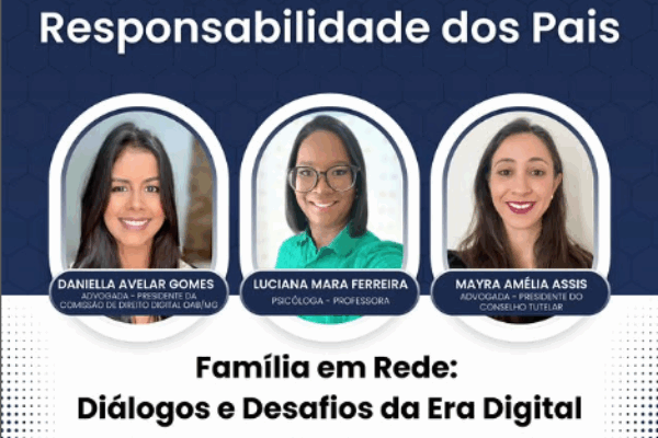 Família, Redes e Responsabilidade: OAB Itabira promove palestra sobre os desafios da parentalidade na era digital