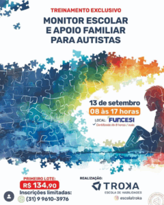 Leia mais sobre o artigo Escola Troka anuncia segunda edição do curso para formação de monitores e apoio familiar no cuidado ao autismo
