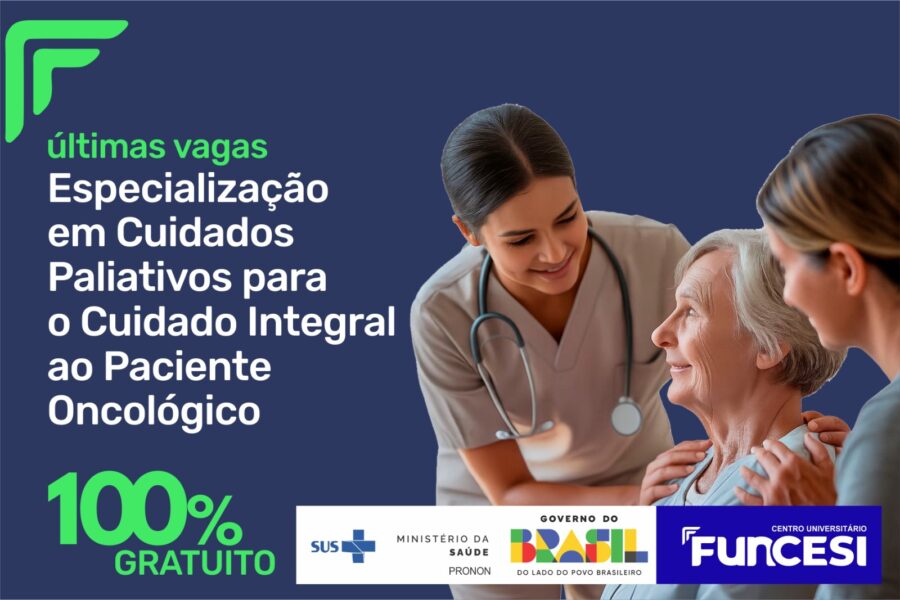 Funcesi entra na fase final de inscrições para pós-graduação gratuita em Cuidados Paliativos na área oncológica