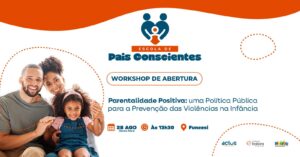 Leia mais sobre o artigo Itabira lança projeto voltado à parentalidade positiva e à prevenção da violência contra crianças