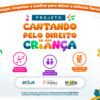 Projeto “Cantando pelo Direito de Ser Criança” lança mascote oficial e chega às escolas municipais de Itabira em outubro